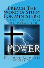 Preaching with Power (a Sermon Study for Ministers)