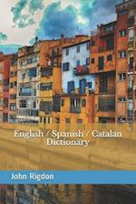 English / Spanish / Catalan Dictionary