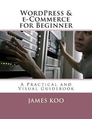 Wordpress & E-Commerce for Beginner