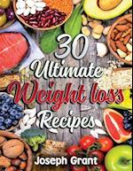 30 Ultimate Weight Loss Recipes