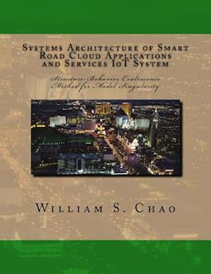 Systems Architecture of Smart Road Cloud Applications and Services Iot System