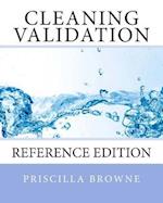 Cleaning Validation: Reference Edition 