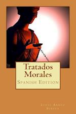 Tratados Morales (Spanish Edition)