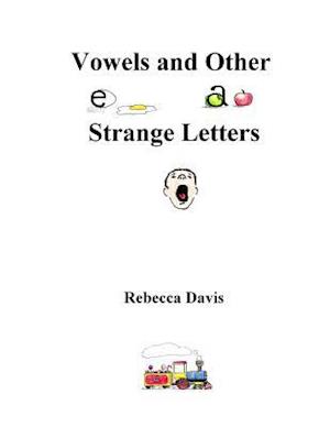 Vowels and Other Strange Letters