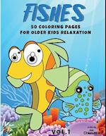 Fishes 50 Coloring Pages for Older Kids Relaxation Vol.1