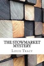 The Stowmarket Mystery