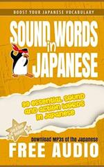 Sound Words in Japanese: 99 Essential Sound and Action Words in Japanese 