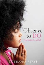 Observe to Do