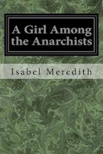 A Girl Among the Anarchists