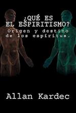 ¿que Es El Espiritismo? (Spanish) Edition