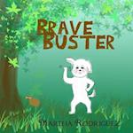 Brave Buster