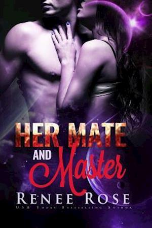 Her Mate and Master: An Alien Warrior Romance