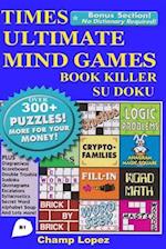 Times Ultimate Mind Games Book Killer Su Doku Over 300 Puzzles Book 1