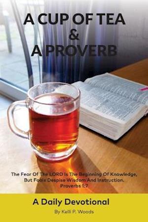 A Cup of Tea and a Proverb