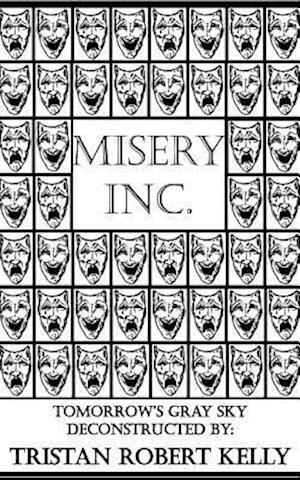 Misery Inc.