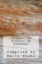 Interesting History of Shanghai