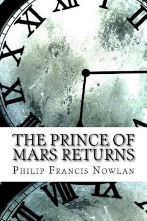 The Prince of Mars Returns