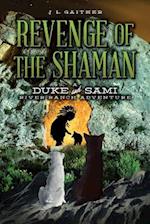 Revenge of the Shaman