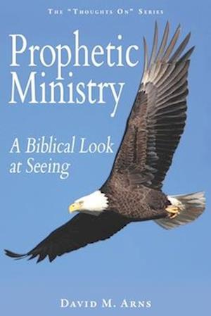 Prophetic Ministry