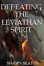 Defeating the Leviathan Spirit