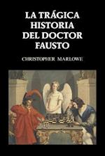 La Trágica Historia del Doctor Fausto