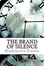 The Brand of Silence