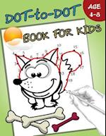 Dot-To-Dot Book for Kids Ages 4-8