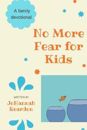 No More Fear for Kids