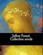Jeffery Farnol, Collection Novels