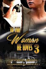 To The Woman He Loves 3