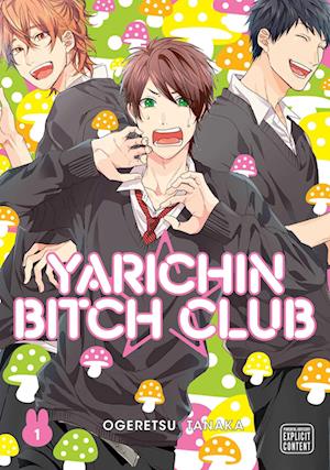 Yarichin Bitch Club, Vol. 1