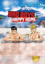 Bad Boys, Happy Home, Vol. 1