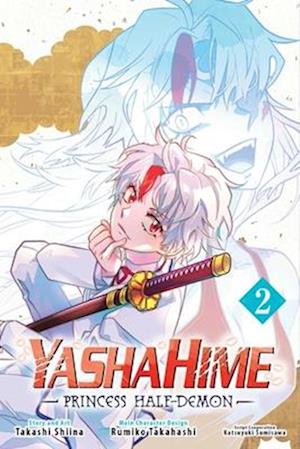 Yashahime: Princess Half-Demon, Vol. 2