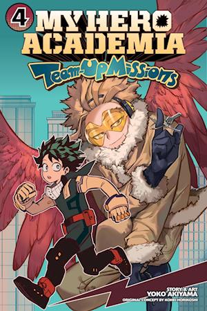 My Hero Academia: Team-Up Missions, Vol. 4