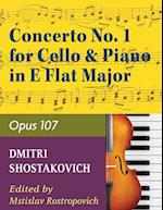 Concerto No. 1, Op. 107 By Dmitri Shostakovich. Edited By Rostropovich. For Cello and Piano Accompaniment. 20th Century. Difficulty