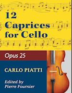 Piatti, Alfredo - 12 Caprices Op. 25. For Cello. Edited by Fournier.