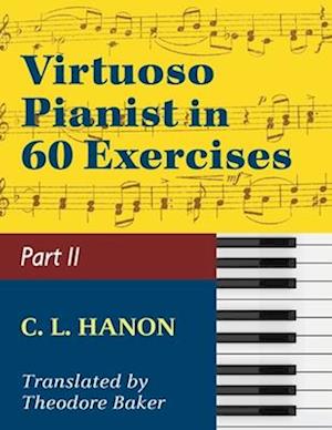 Virtuoso Pianist in 60 Exercises - Book 2