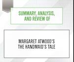 Summary, Analysis, and Review of Margaret Atwood's The Handmaid's Tale