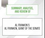 Summary, Analysis, and Review of Al Franken's Al Franken, Giant of the Senate