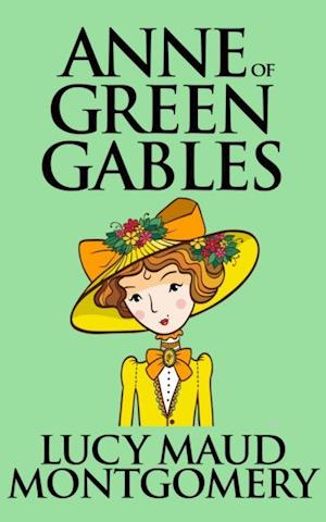 The Complete Anne of Green Gables Collection