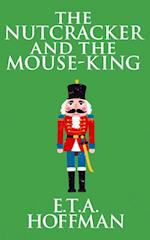 Nutcracker and the Mouse-King
