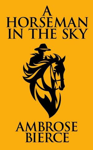 A Horseman In the Sky