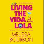Living the Vida Lola