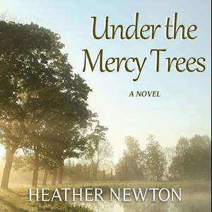 Under the Mercy Trees