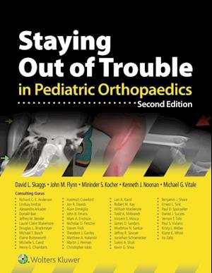 Staying Out of Trouble in Pediatric Orthopaedics