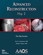 Advanced Reconstruction: Hip 2