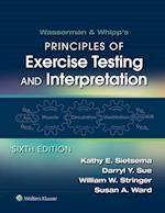 Wasserman & Whipp's: Principles of Exercise Testing and Interpretation: Including Pathophysiology and Clinical Applications