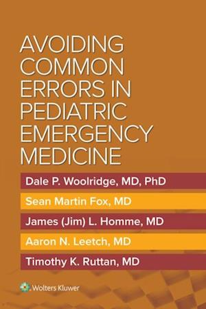 Avoiding Common Errors in Pediatric Emergency Medicine