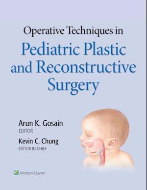 Operative Techniques in Pediatric Plastic and Reconstructive Surgery