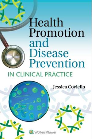 Health Promotion and Disease Prevention in Clinical Practice